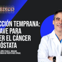 Detección temprana: la clave para vencer el cáncer de próstata